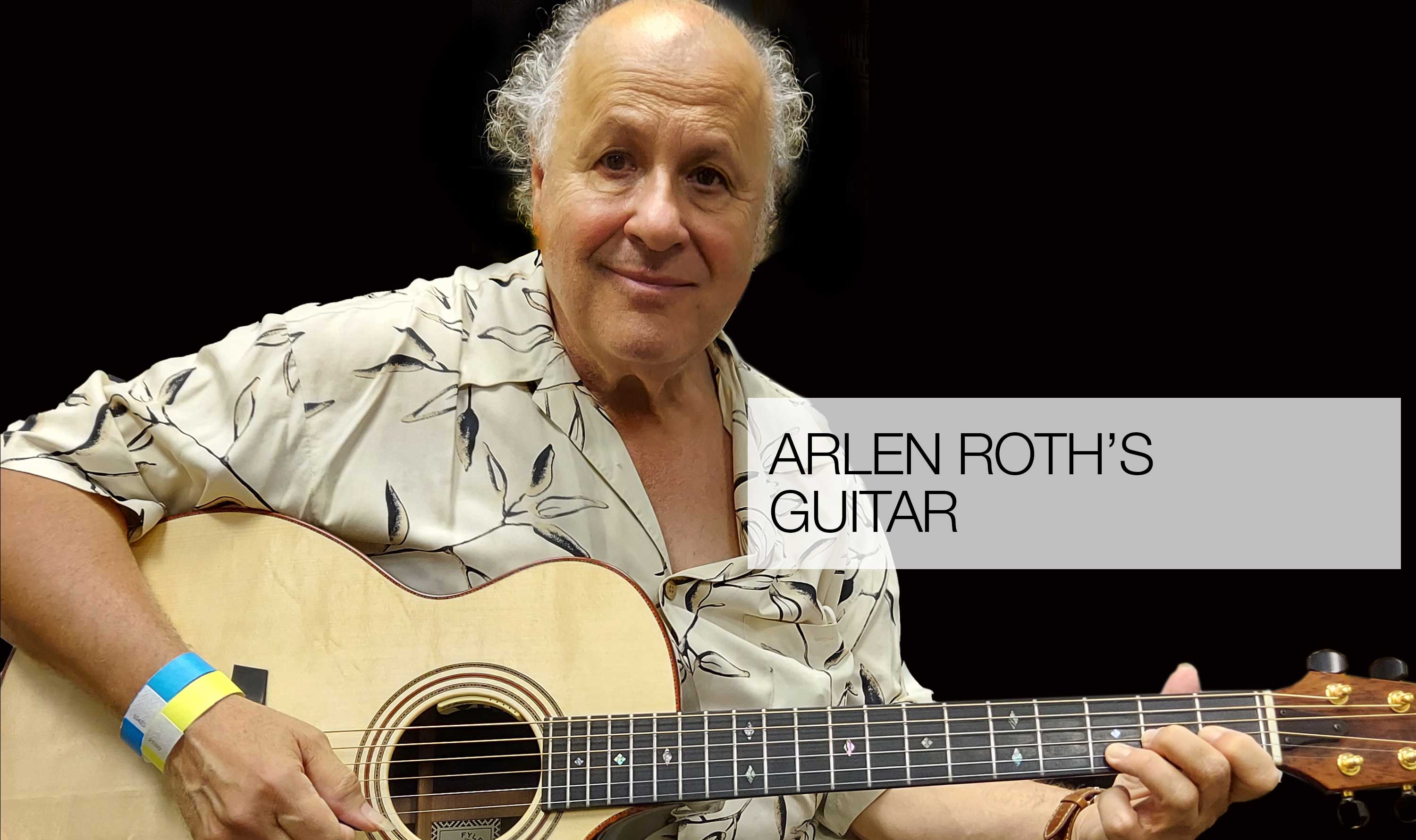 Custom Guitars | Arlen Roth's Guitar | Fylde Guitars